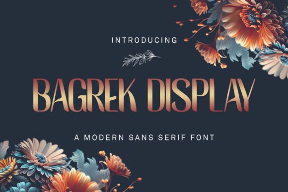 Bagrek Display: A Font for Bold Campaigns