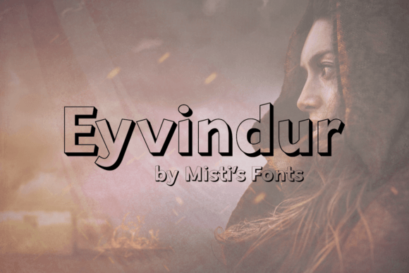 Eyvindur Font for Creative Projects