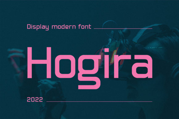 Hogira: A Future-Looking Font for Modern Brands