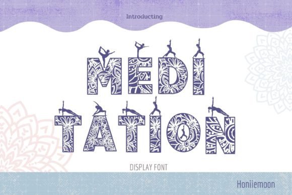 Meditation Font Review