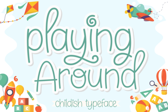 Playing Around Font Review